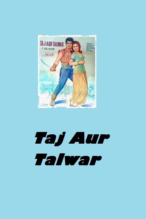 Taj Aur Talwar