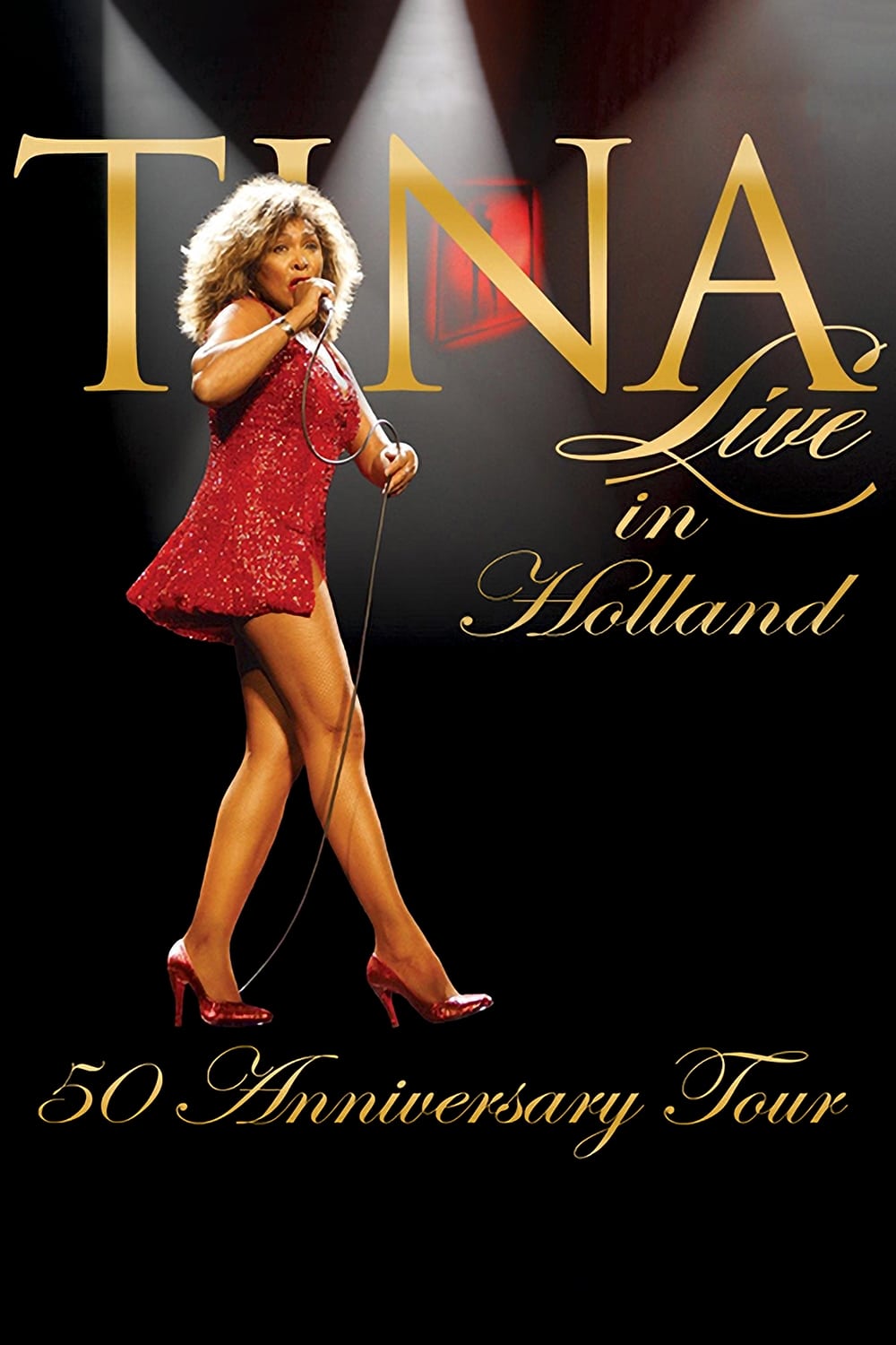 Tina!: 50th Anniversary Tour - Live in Holland