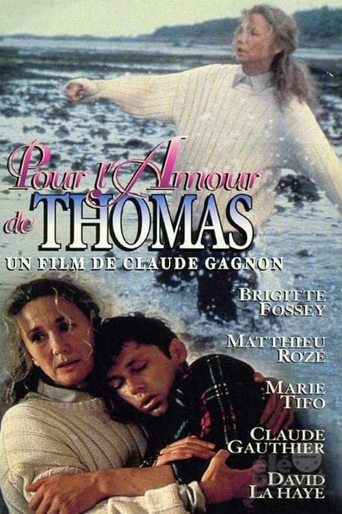 Pour l'amour de Thomas (1995)