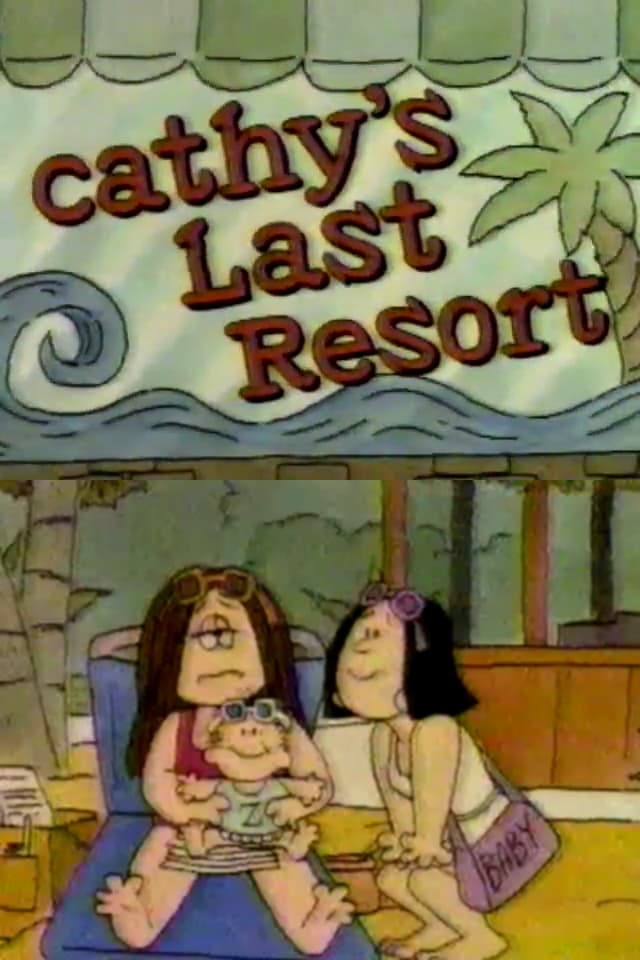 Cathy's Last Resort (1988)