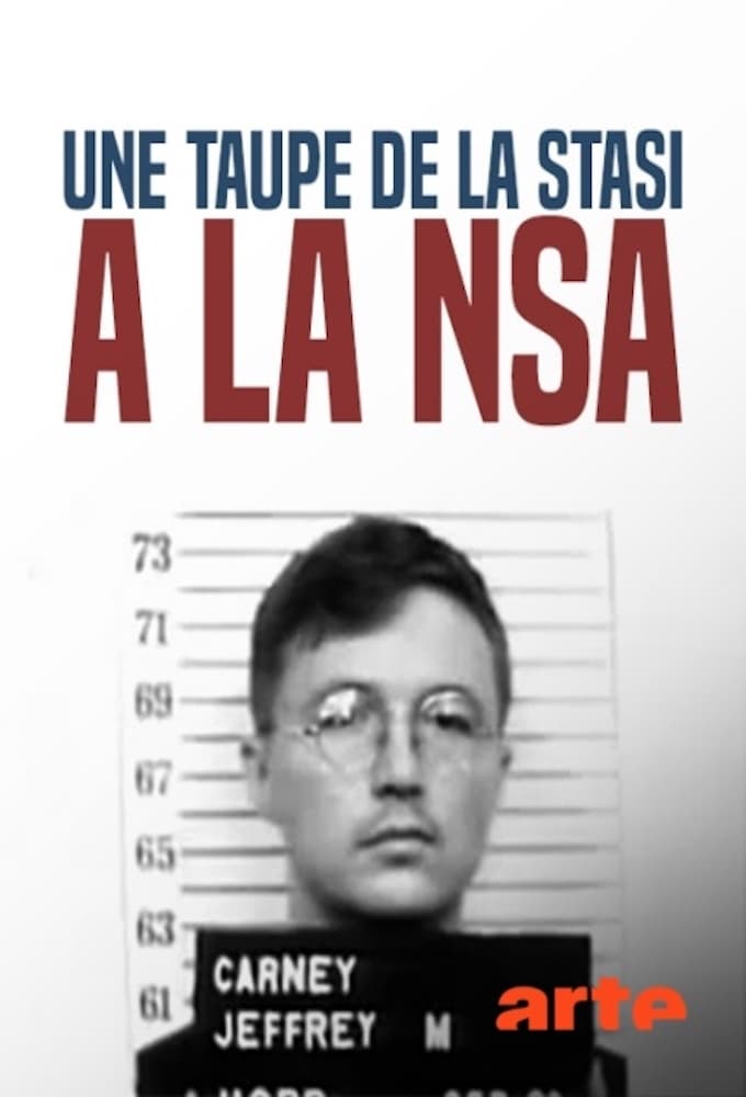 Une taupe de la STASI à la NSA: l'insoupçonnable Sergent Carney