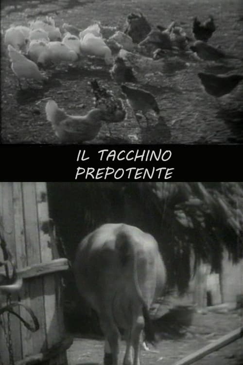 Il tacchino prepotente (1939)