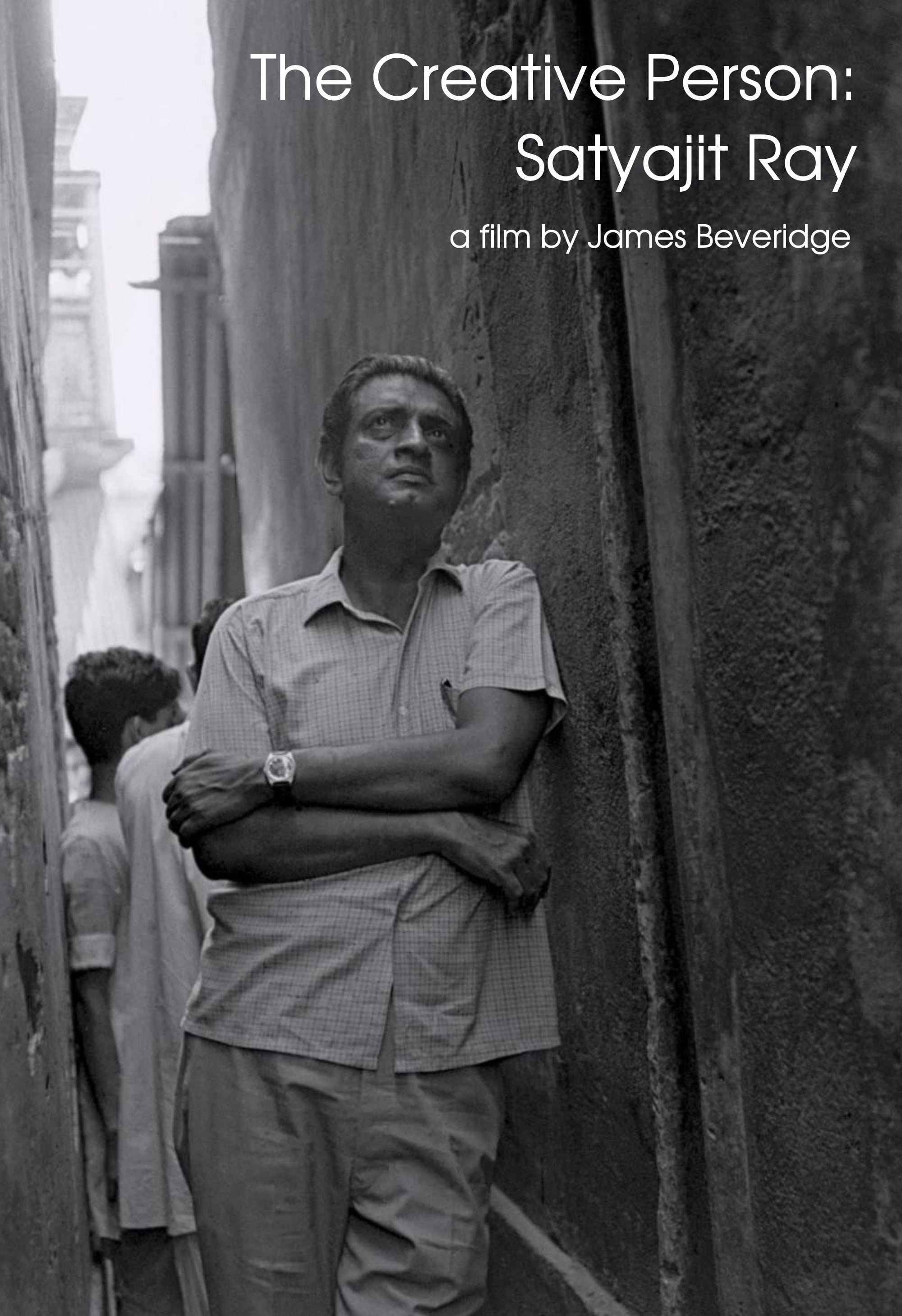 The Creative Person: Satyajit Ray
