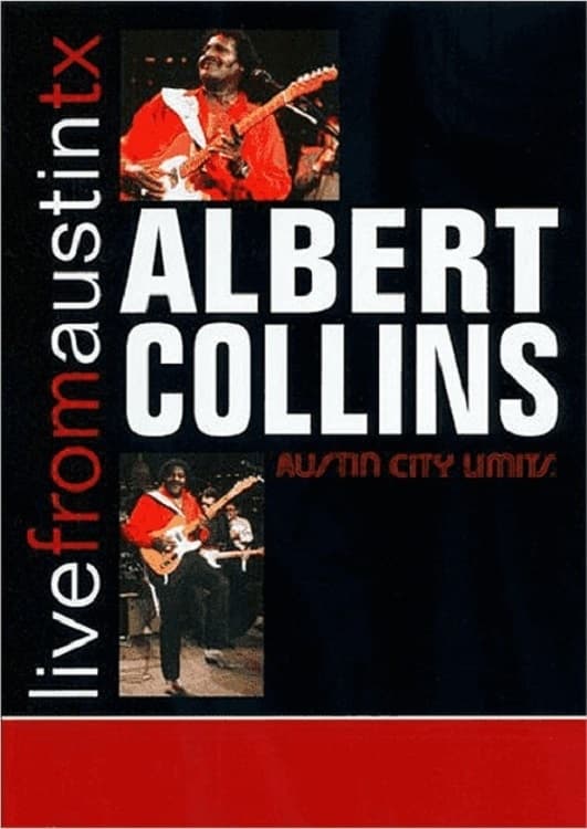 Albert Collins: Live From Austin, TX