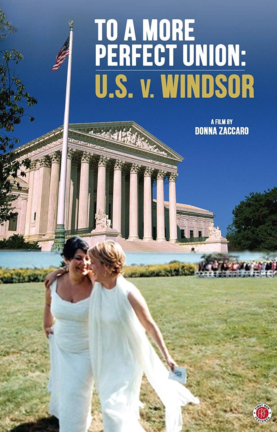 To a More Perfect Union: U.S. v Windsor