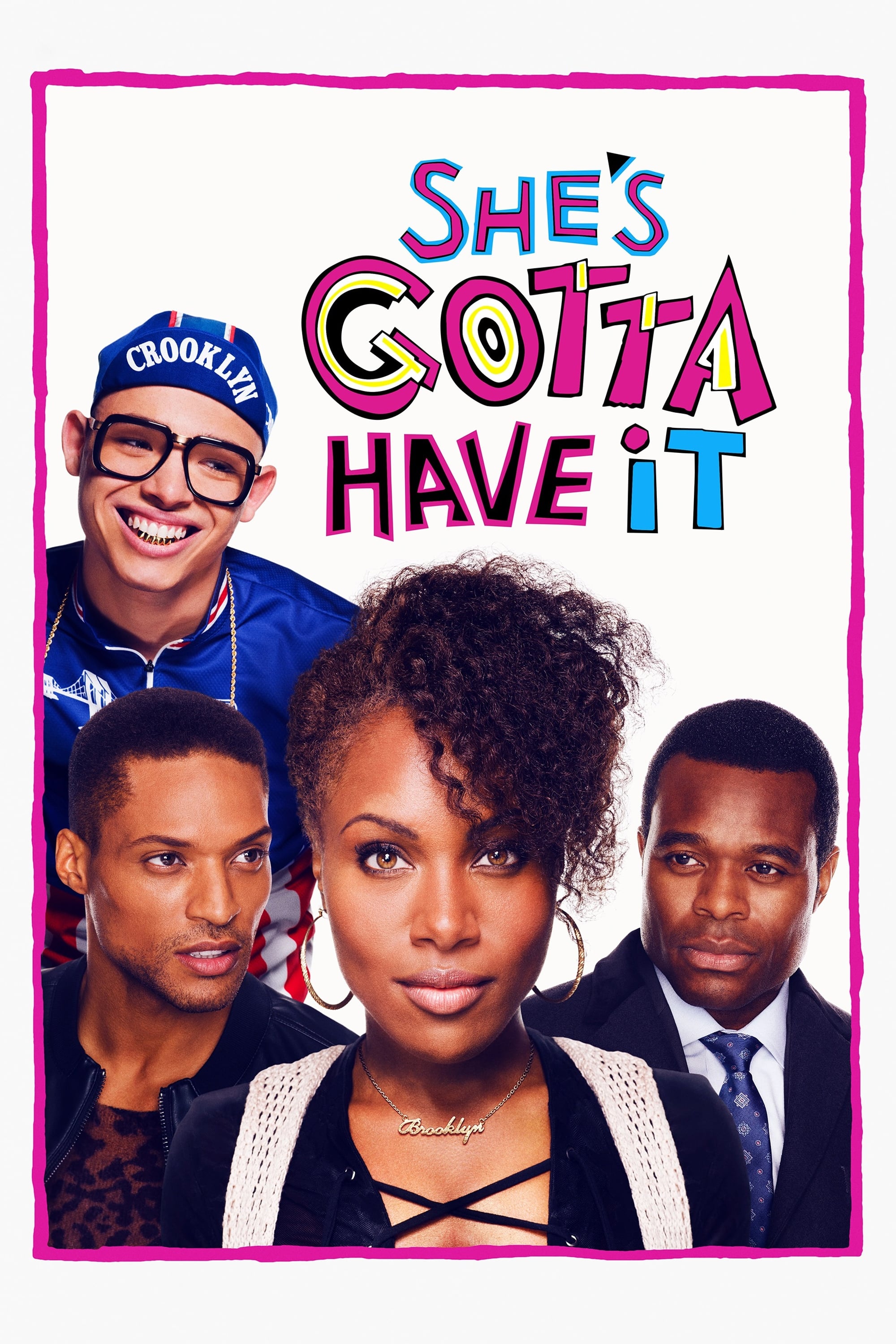 She's Gotta Have It (2017)