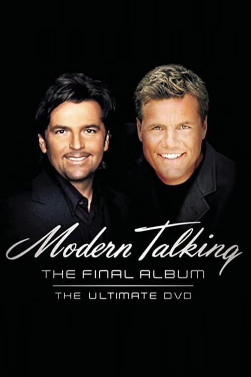Modern Talking: The Final Album - Ultimate DVD