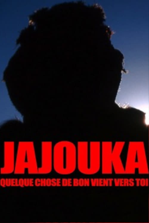 Jajouka, Something Good Comes to You