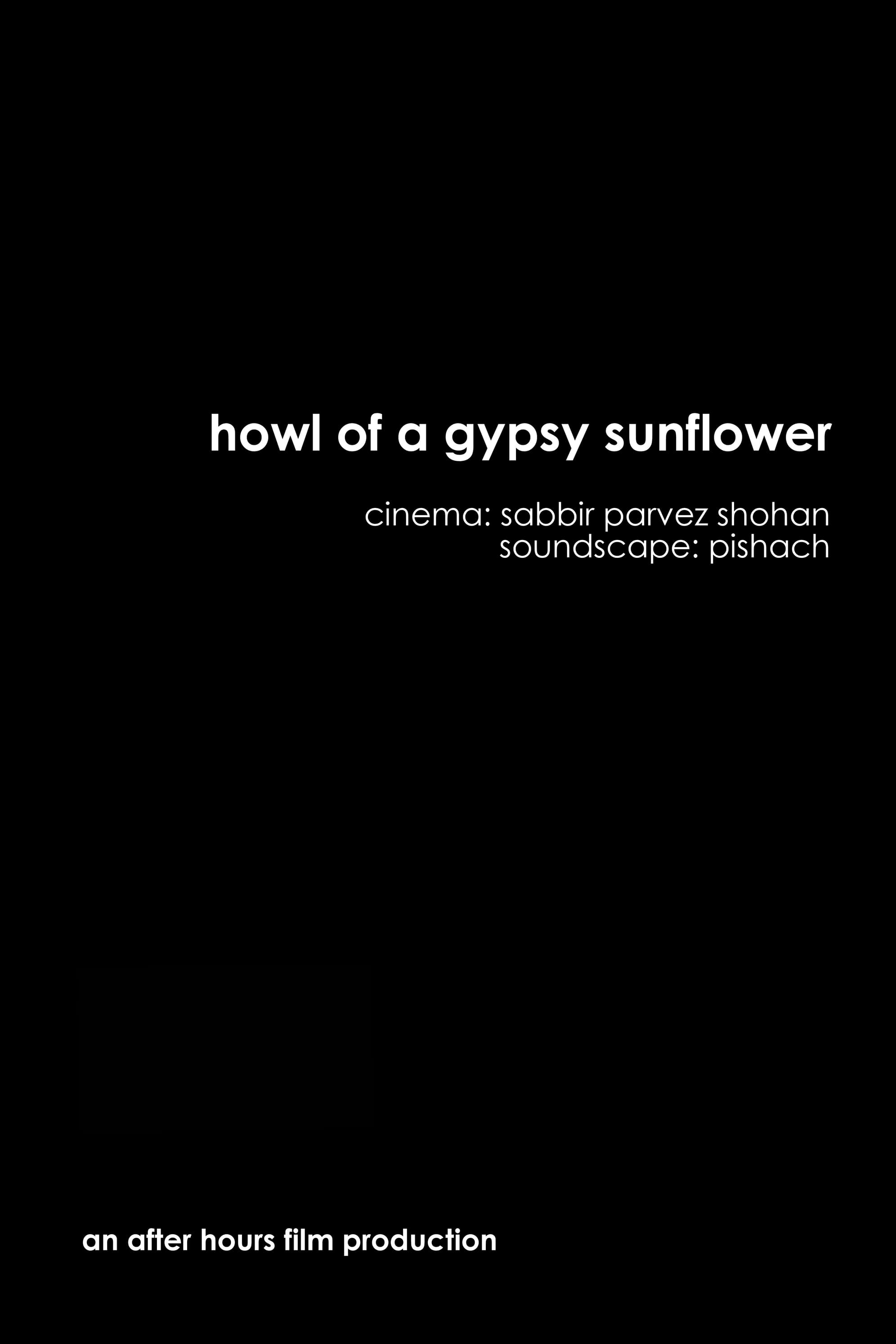 Howl of a Gypsy Sunflower