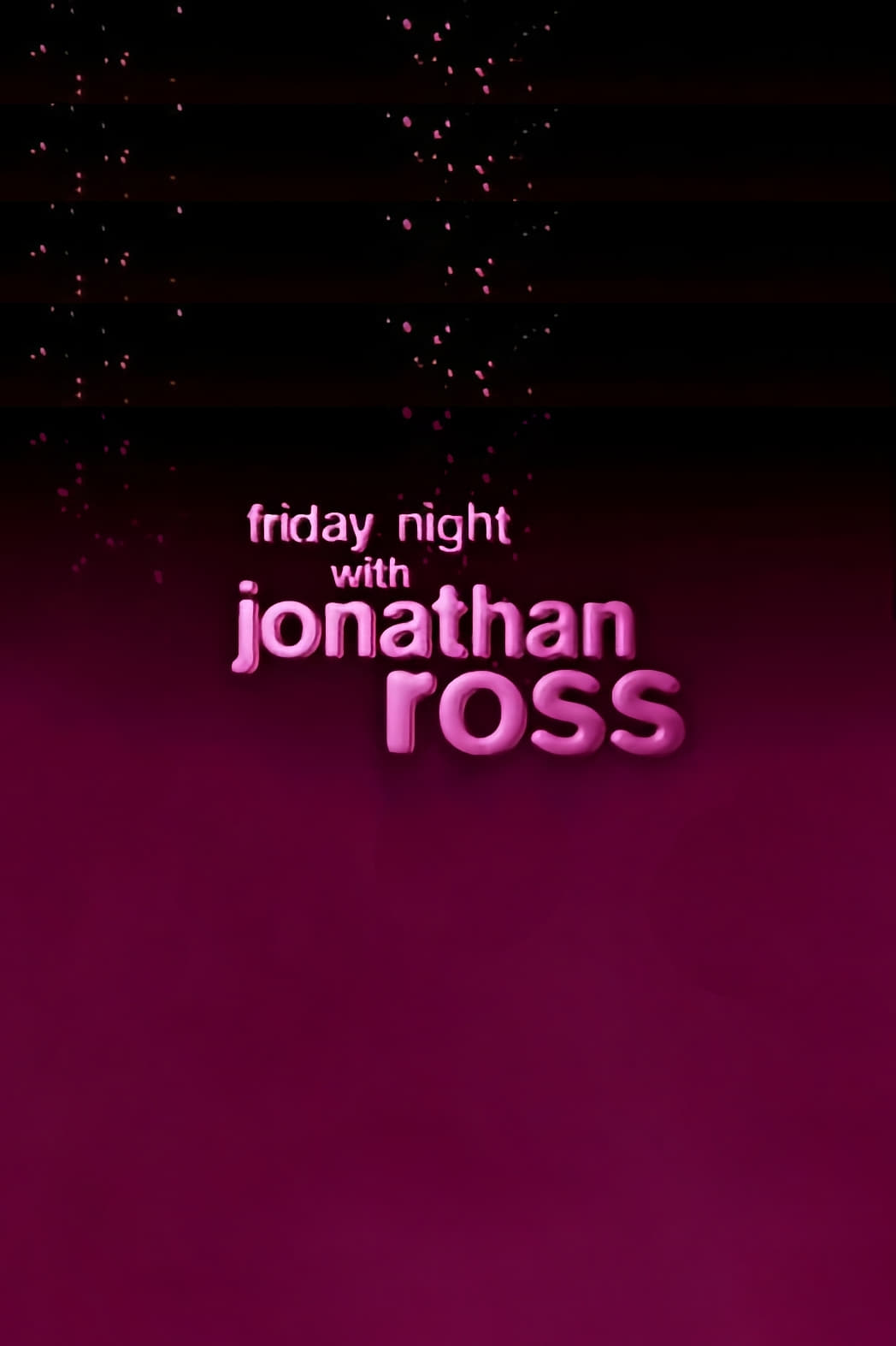 Friday Night with Jonathan Ross (2001)