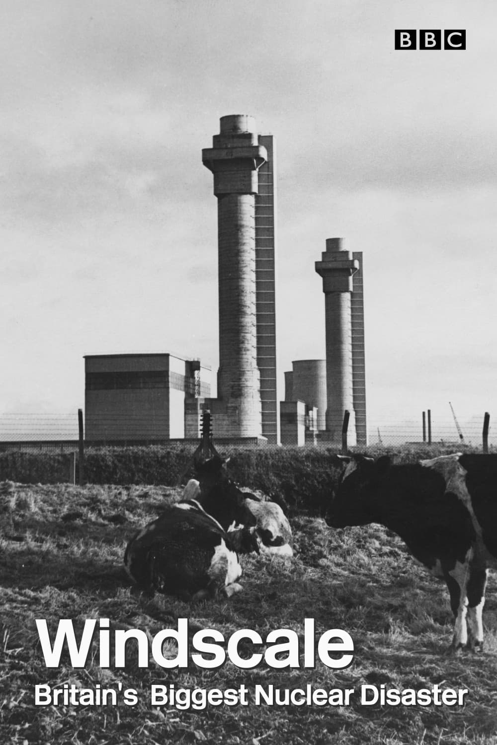 Windscale: Britain's Biggest Nuclear Disaster