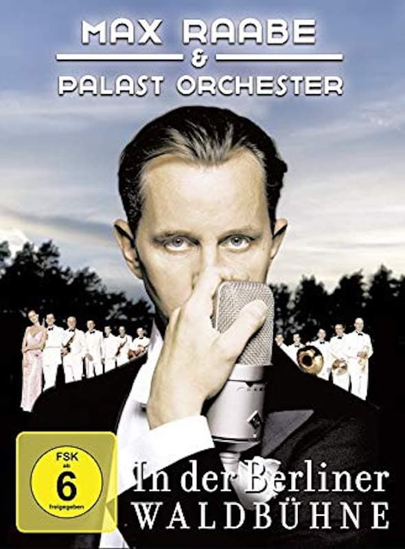 Max Raabe & Palast Orchester - Live aus der Waldbühne Berlin