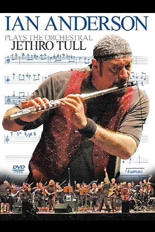 Ian Anderson - Plays the Orchestral Jethro Tull