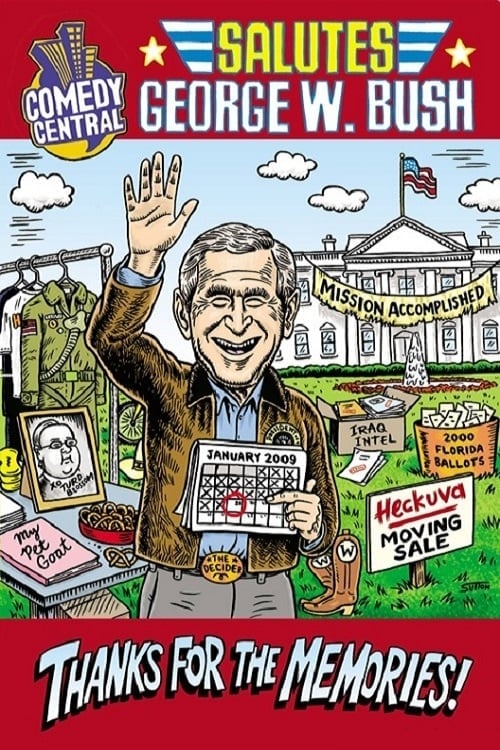 Comedy Central Salutes George W. Bush (2008)