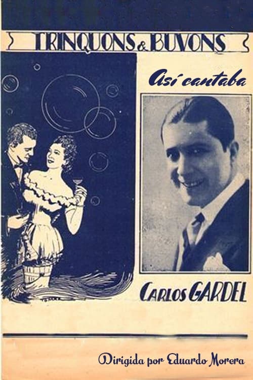 Así cantaba Carlos Gardel
