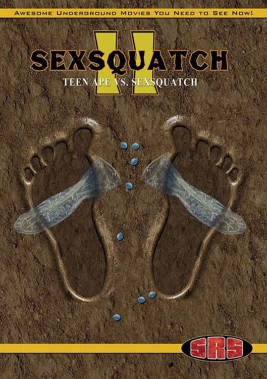 Sexsquatch 2: Teen Ape vs. Sexsquatch