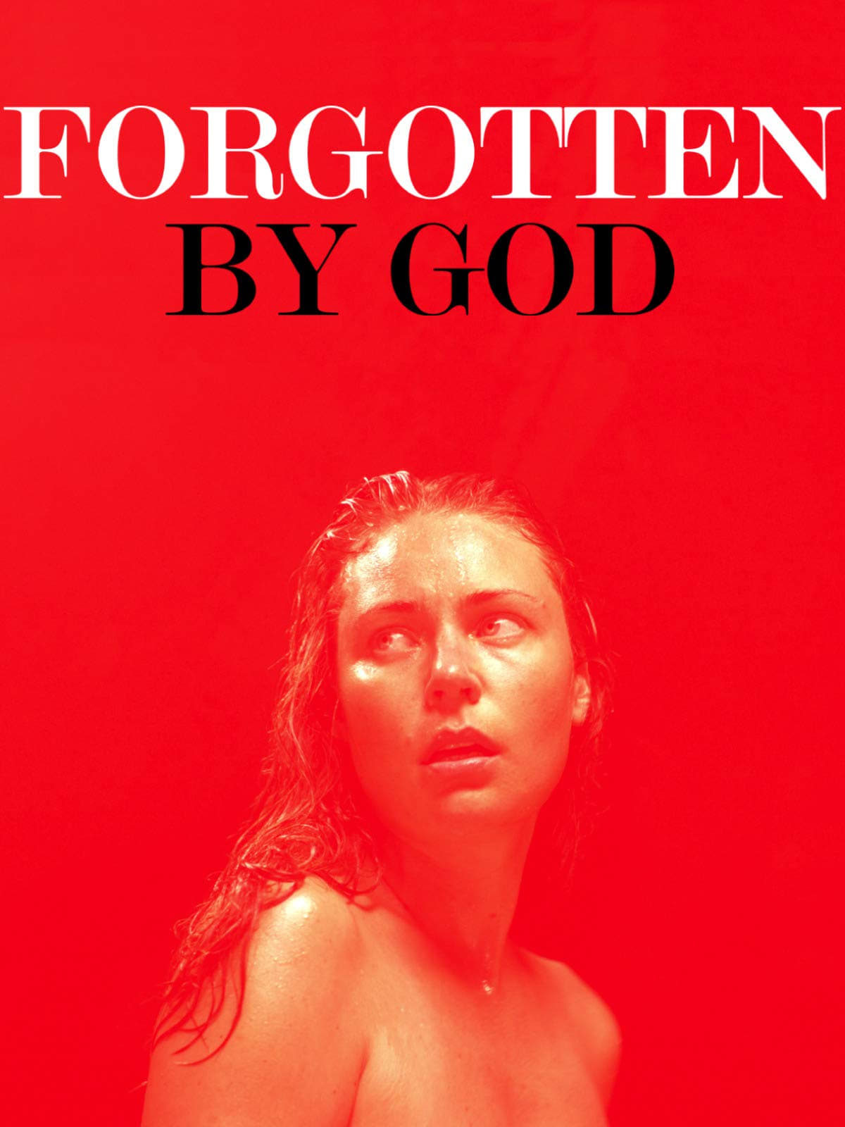 Forgotten by God