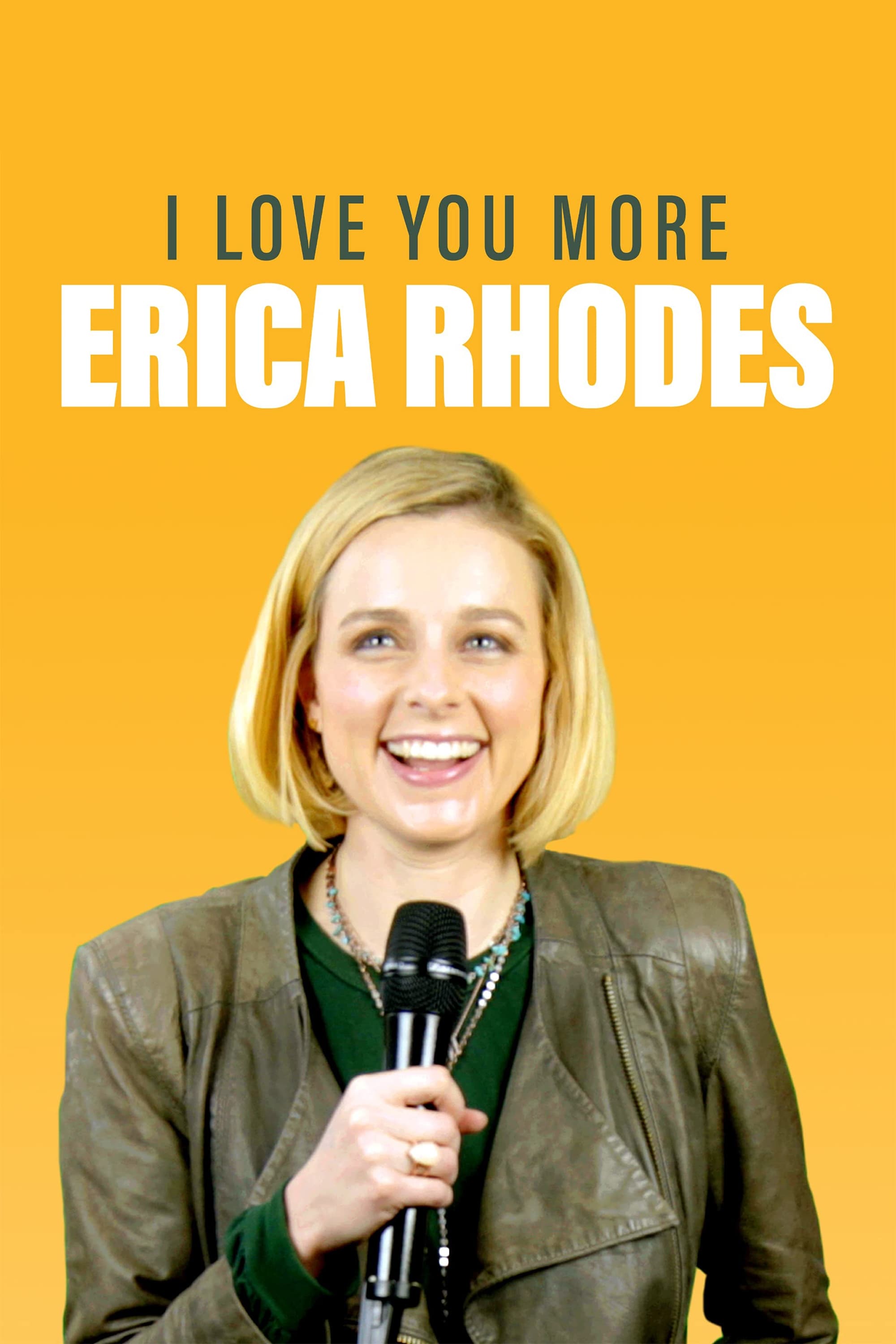 Erica Rhodes: I Love You More