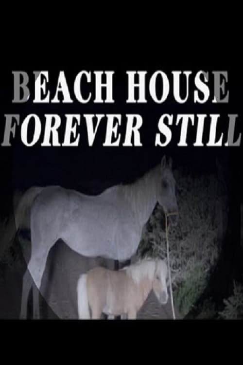 Beach House - Forever Still