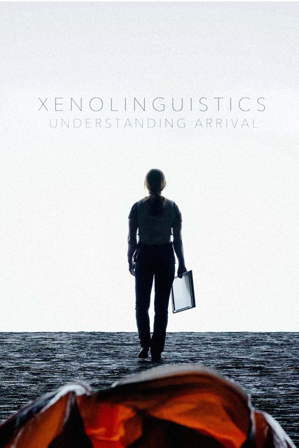 Xenolinguistics: Understanding Arrival