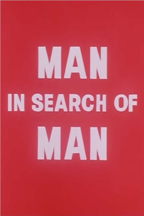 Man in Search of Man