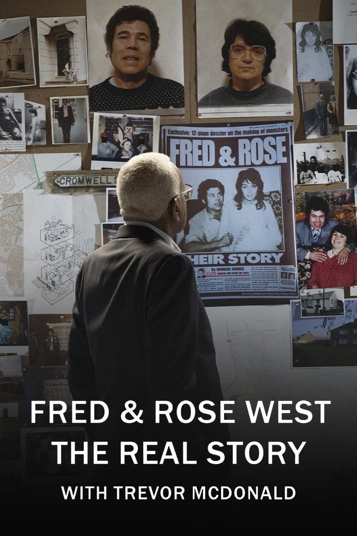 Fred and Rose West : The Real Story (2019)