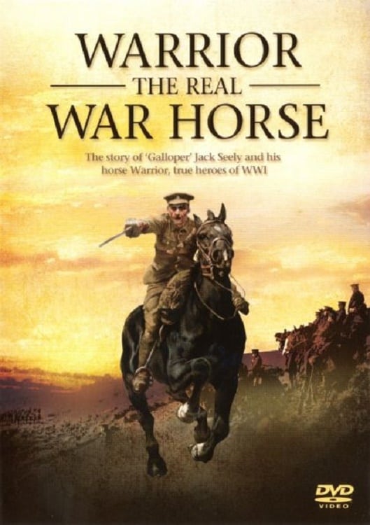 Warrior: The Real War Horse