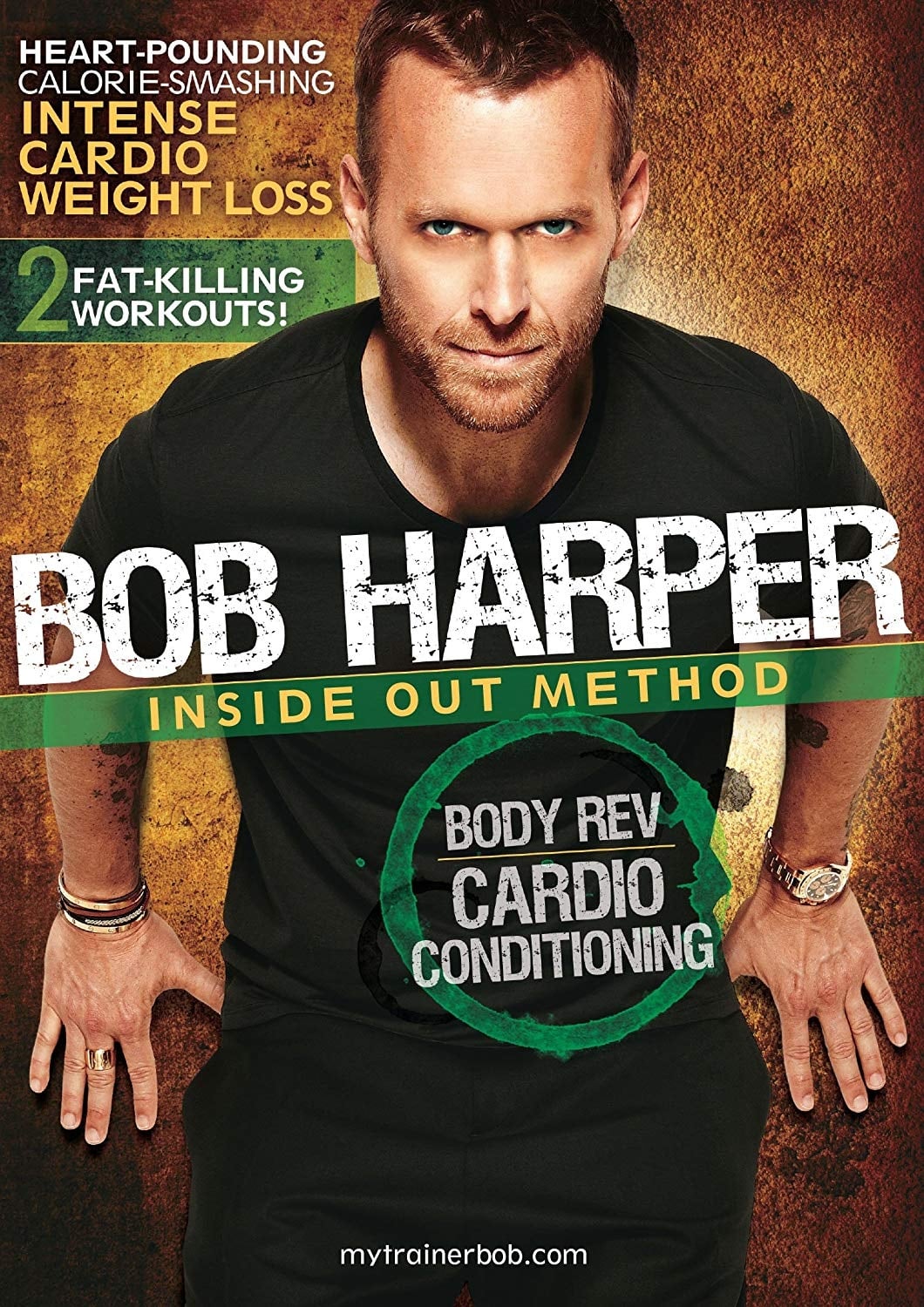 Bob Harper: Inside Out Method - Body Rev Cardio Conditioning Workout 2