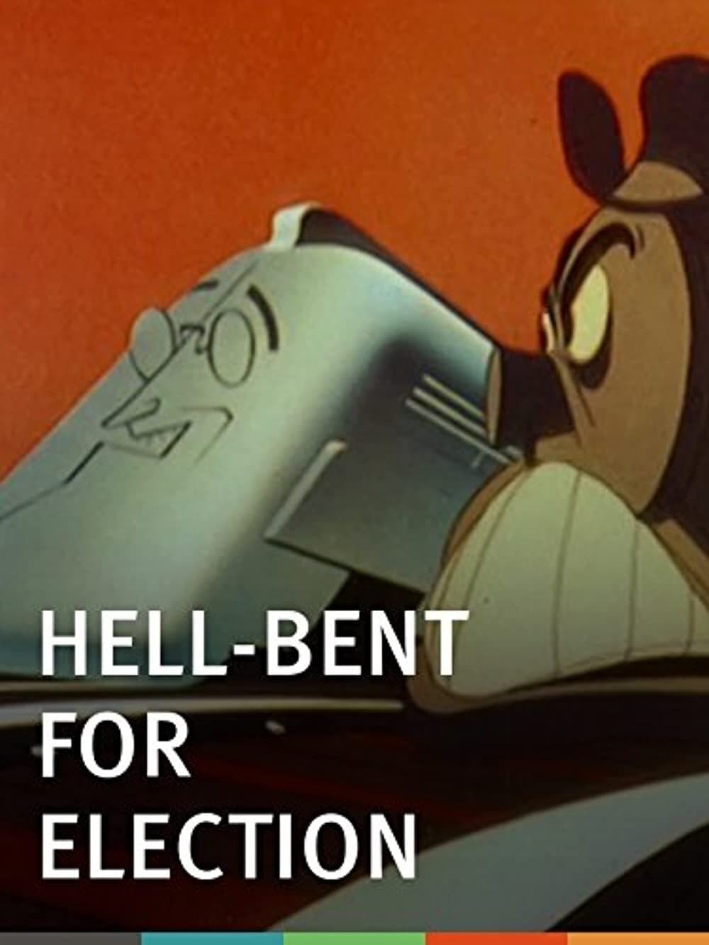 Hell-Bent for Election (1944)