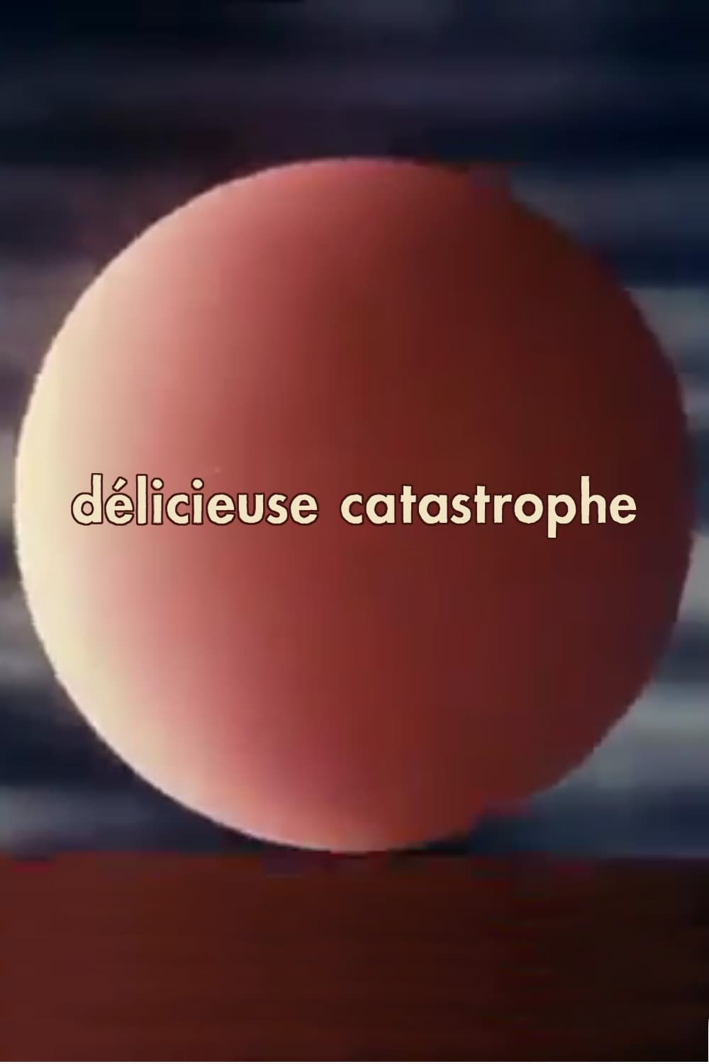 Delicious Catastrophe