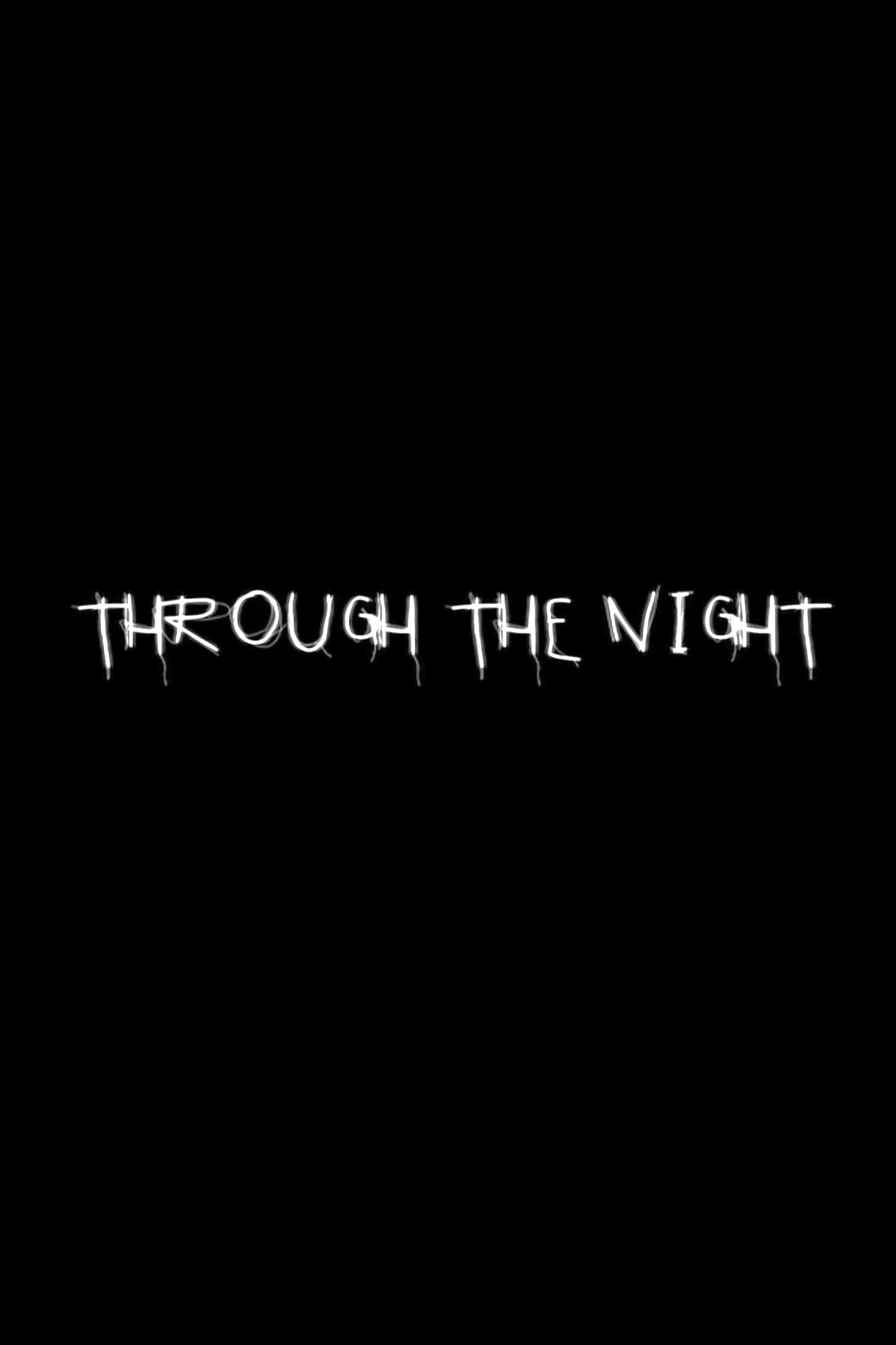 Through the Night (2010)