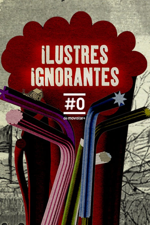 Ilustres Ignorantes (2008)