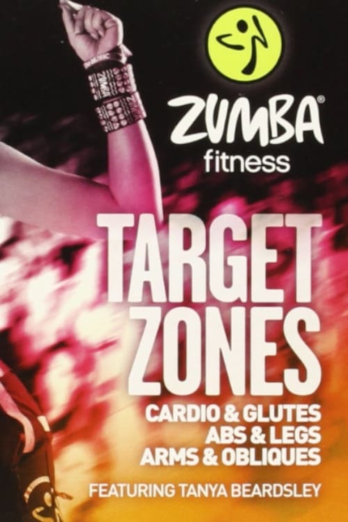 Zumba Fitness - Target Zones - Cardio and Glutes