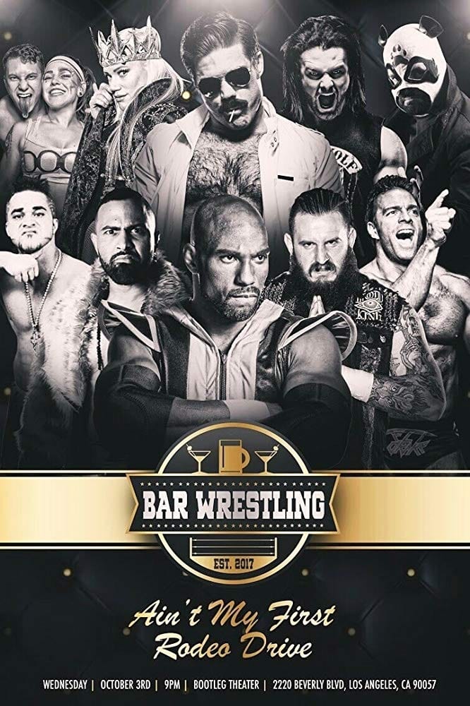 Bar Wrestling 20: Ain't My First Rodeo Drive!