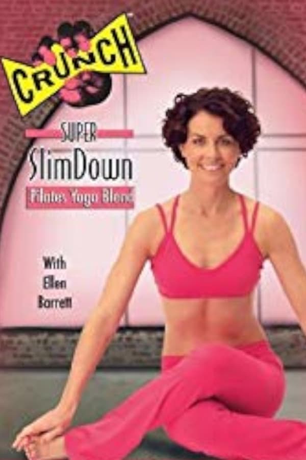 Crunch: Super SlimDown - Yoga/Pilates Blend