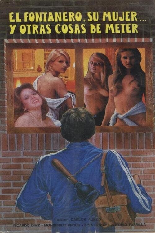 El fontanero, su mujer... y otras cosas de meter (1981)