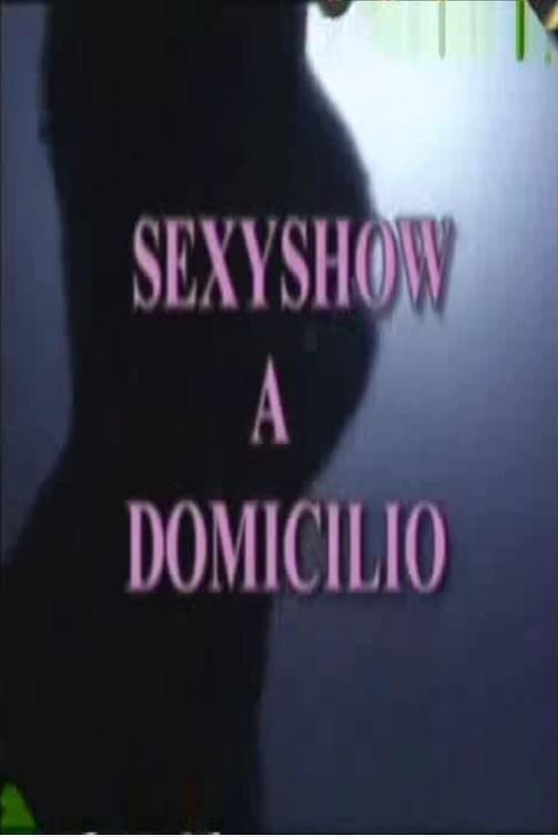 Sexyshow a domicilio