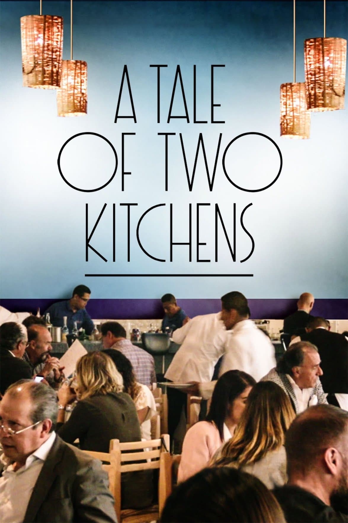 A Tale of Two Kitchens