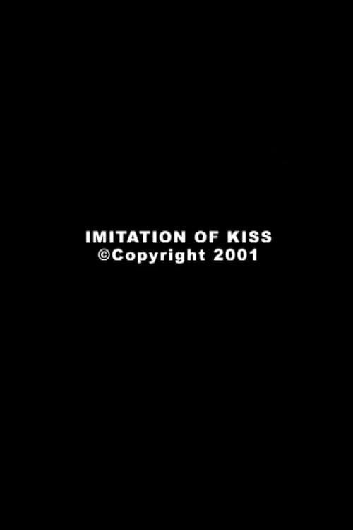 Imitation of Kiss