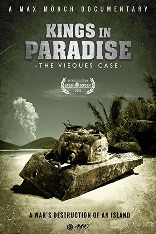 Kings in Paradise: The Vieques Case