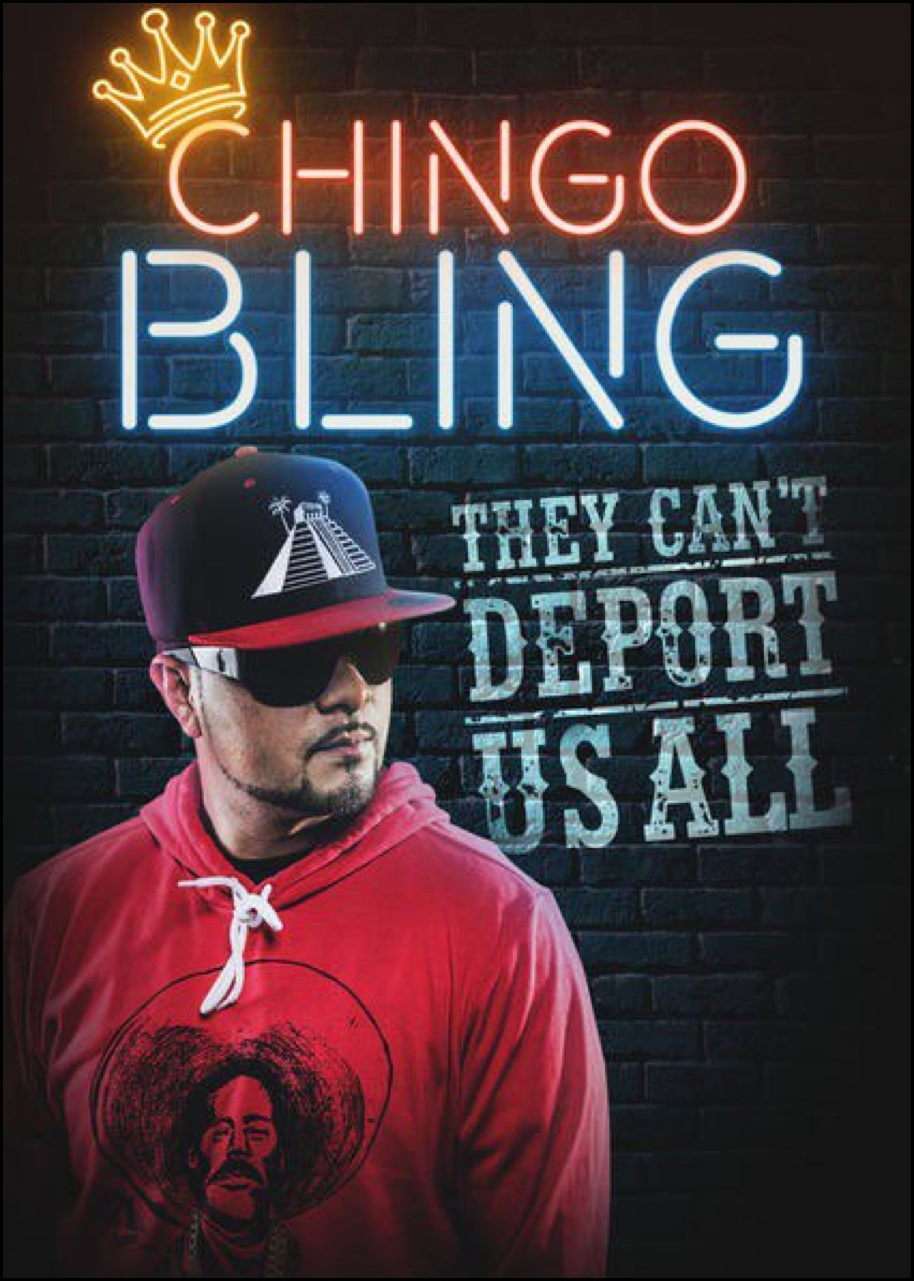 Chingo Bling: They Can't Deport Us All