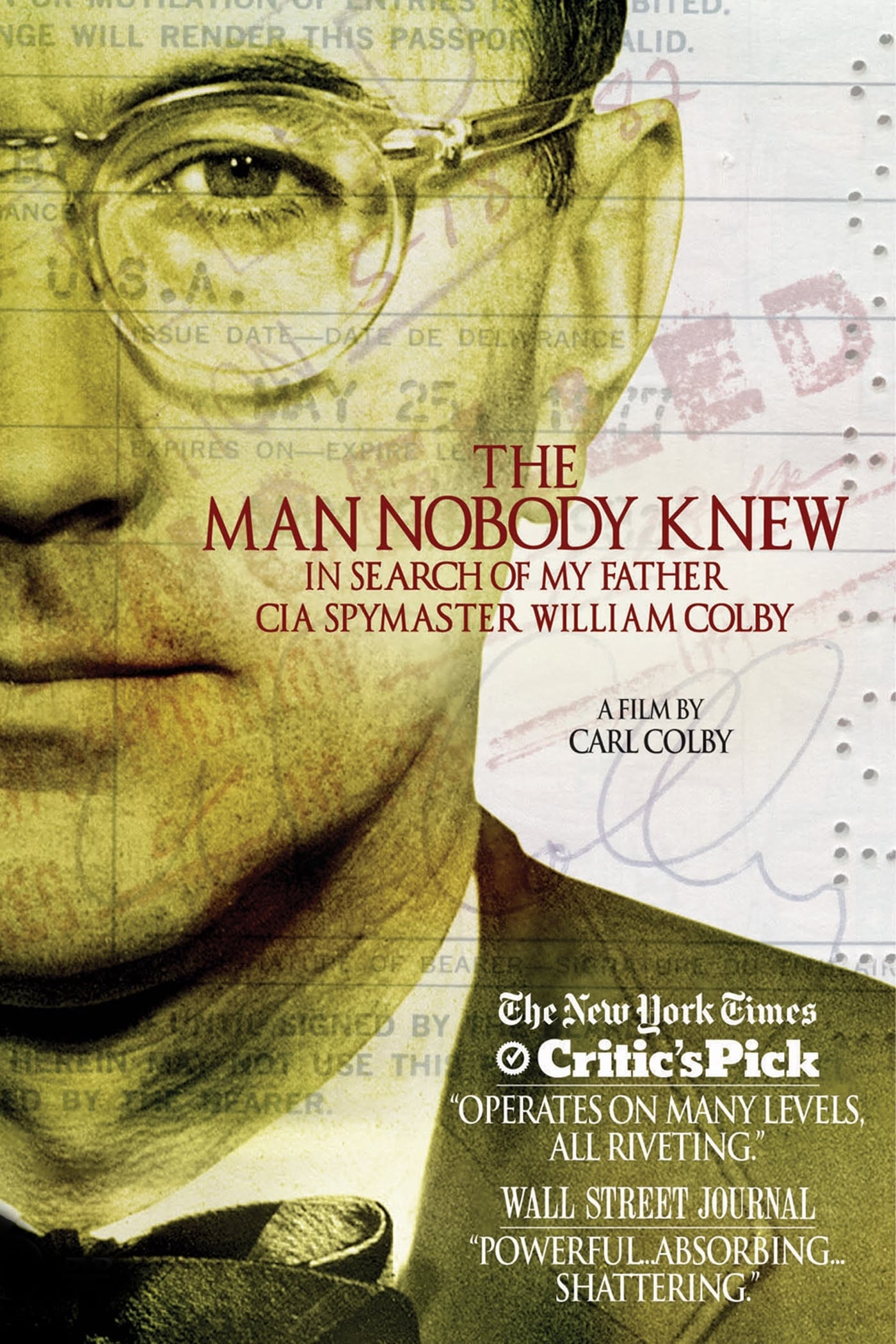 The Man Nobody Knew: In Search of My Father, CIA Spymaster William Colby (2011)