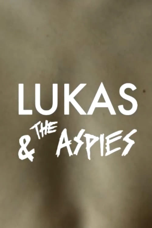 Lukas and the Aspies (2015)