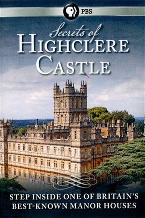 Secrets of Highclere Castle (2013)