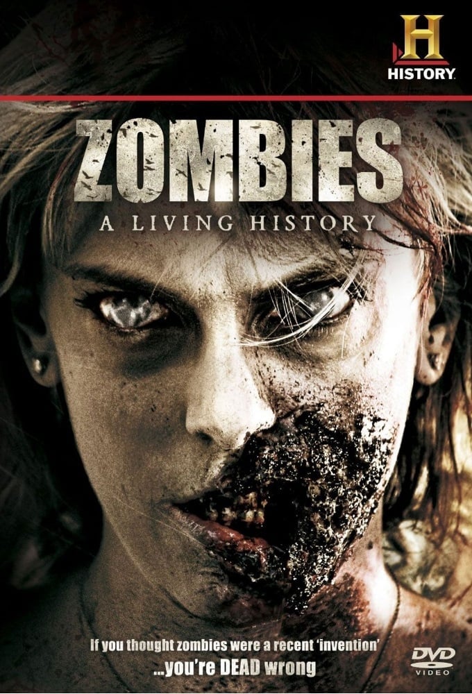 Zombies: A Living History (2011)