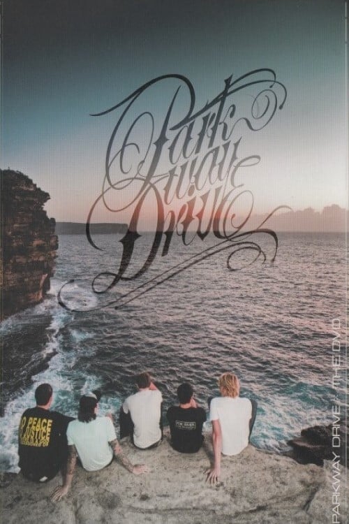 Parkway Drive: The DVD