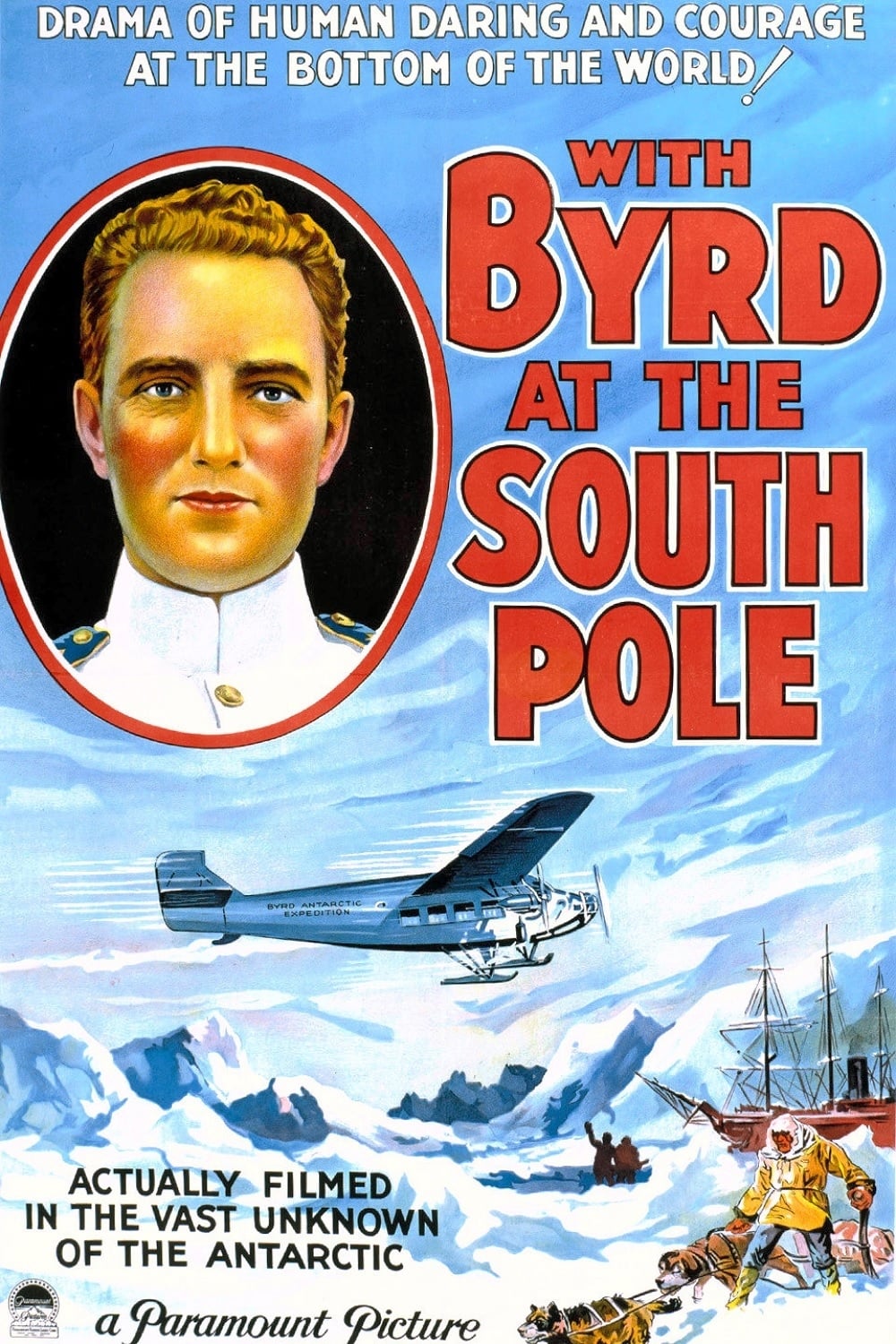 With Byrd at the South Pole (1930)