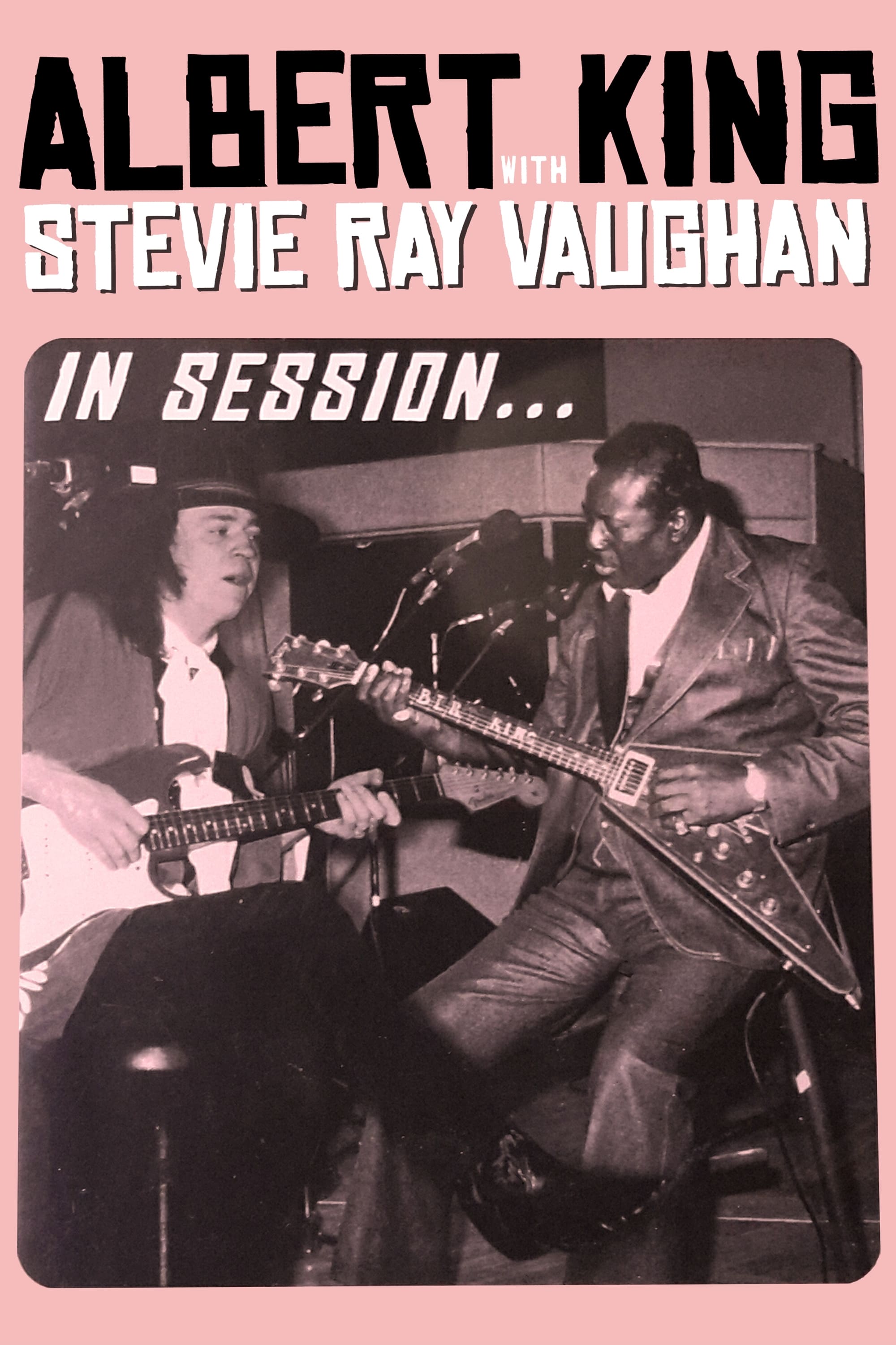 Albert King with Stevie Ray Vaughan - In Session