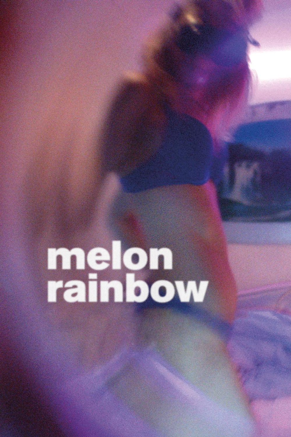 Melon Rainbow (2016)