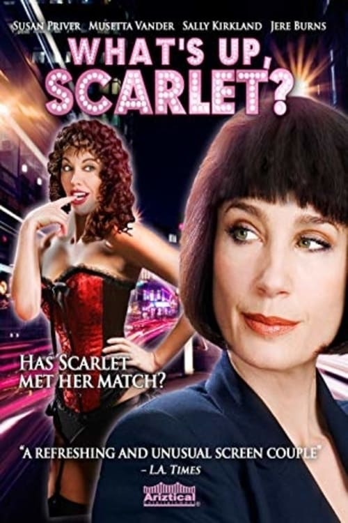 What's Up, Scarlet? (2005)